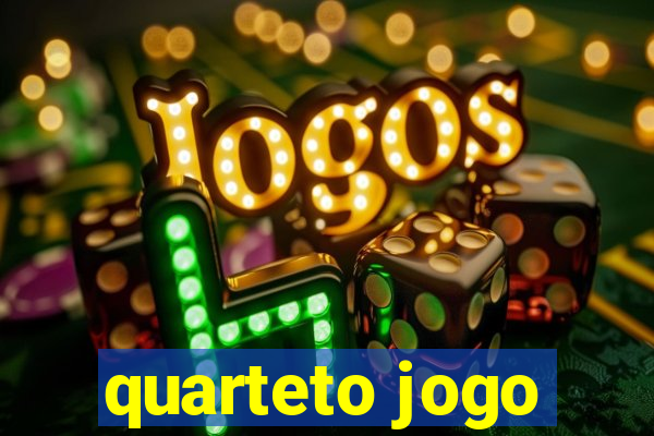 quarteto jogo